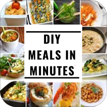 DIY Meals in Minutes